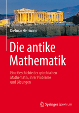 Die antike Mathematik - Dietmar Herrmann