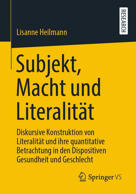 Subjekt, Macht und Literalität - Lisanne Heilmann