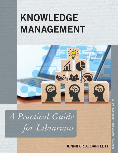 Knowledge Management -  Jennifer A. Bartlett