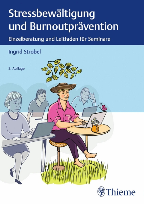 Stressbewältigung und Burnoutprävention -  Ingrid Strobel