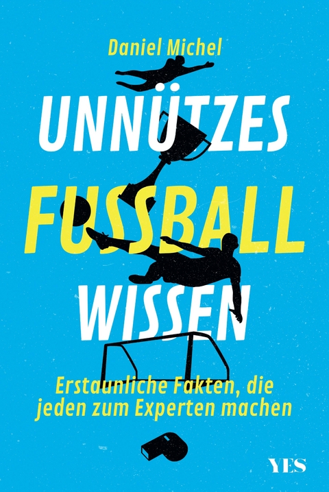 Unnützes Fußballwissen - Daniel Michel