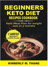 BEGINNERS KETO DIET RECIPES COOKBOOK - KIMBERLY THANES