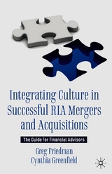 Integrating Culture in Successful RIA Mergers and Acquisitions - Greg Friedman, Cynthia Greenfield