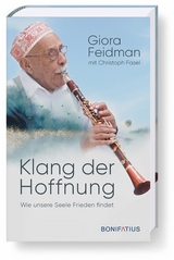 Klang der Hoffnung - Giora Feidman, Christoph Fasel