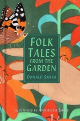 Folk Tales from the Garden -  Donald Smith