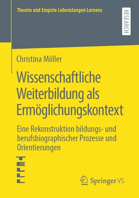 Wissenschaftliche Weiterbildung als Ermöglichungskontext - Christina Möller