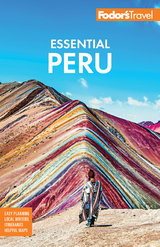 Fodor's Essential Peru -  Fodor’s Travel Guides