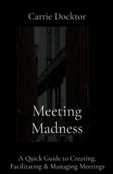 Meeting Madness -  C Docktor