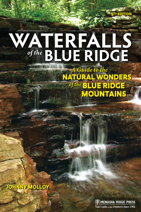 Waterfalls of the Blue Ridge -  Johnny Molloy