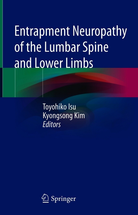 Entrapment Neuropathy of the Lumbar Spine and Lower Limbs - 