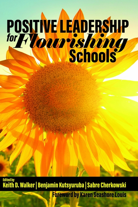 Positive Leadership for Flourishing Schools - 