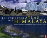 Illustrierter Atlas des Himalaya - Julsun Pacheco, David Zurick