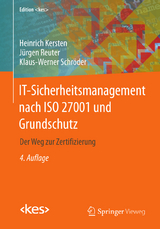 IT-Sicherheitsmanagement nach ISO 27001 und Grundschutz - Heinrich Kersten, Jürgen Reuter, Klaus-Werner Schröder