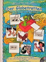 Der Globetrotter - Metzger, Barbara; Häublein, Elke; Pöppel, Andreas; Frech-Hirschler, Birgit