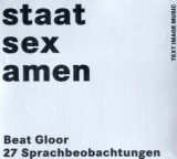 staat sex amen - Gloor, Beat; Irina, Schönen; Zindel, Ueli; Nogli, Julia; Schweers, Tom; Twerenbold, Hansruedi