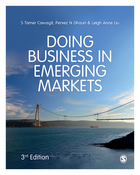 Doing Business in Emerging Markets - S Tamer Tamer Cavusgil, Pervez N. N. Ghauri, Leigh Anne Anne Liu