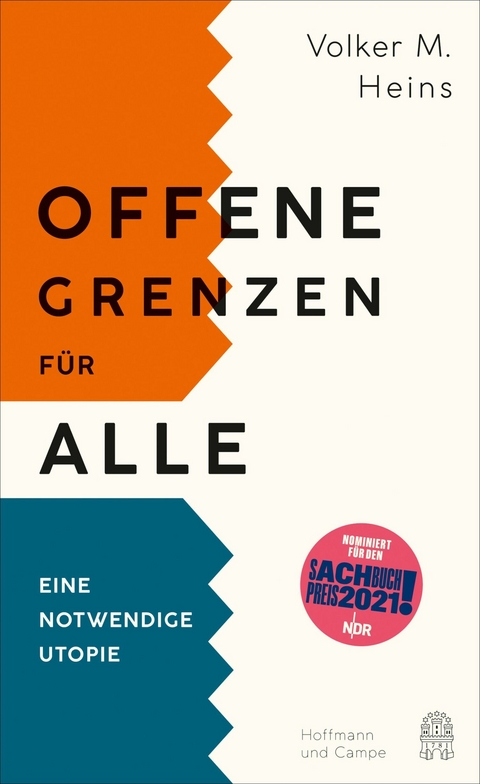 Offene Grenzen für alle - Volker M. Heins