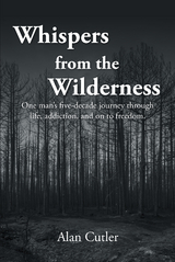 Whispers from the Wilderness - Alan Cutler