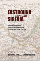 Eastbound through Siberia -  Georg Wilhelm Steller