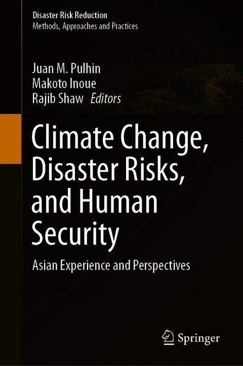 Climate Change, Disaster Risks, and Human Security - 