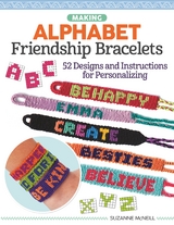 Making Alphabet Friendship Bracelets -  Suzanne McNeill