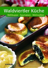 Waldviertler Küche - Inge Krenn