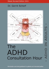 The ADHD Consultation Hour - Dr. Gerrit Scherf