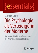 Die Psychologie als Verteidigerin der Moderne - Christoph Klotter