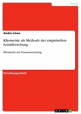 Kliometrie als Methode der empirischen Sozialforschung - Andre Löwe