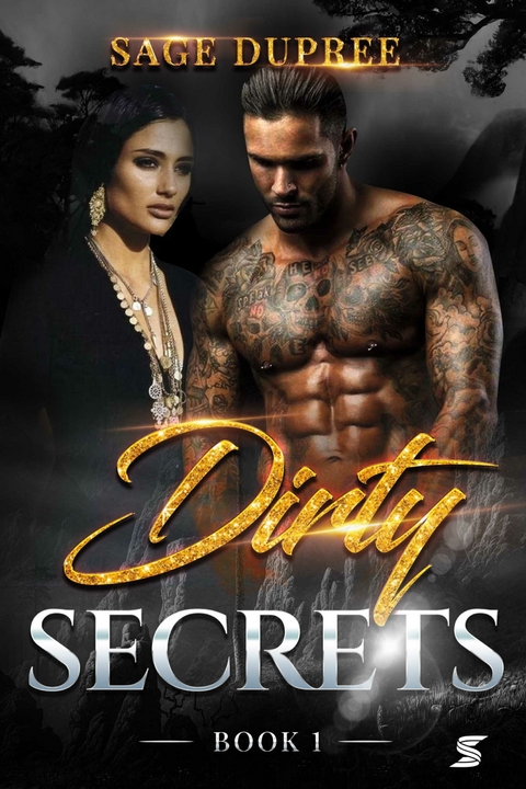 Dirty Secrets -  Sage Dupree