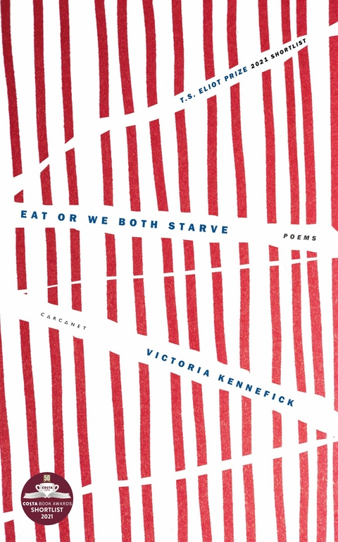 Eat Or We Both Starve - Victoria Kennefick