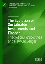 The Evolution of Sustainable Investments and Finance - Francesco Gangi, Antonio Meles, Lucia Michela Daniele, Nicola Varrone, Dario Salerno