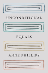 Unconditional Equals - Anne Phillips