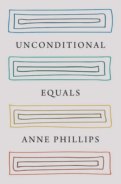 Unconditional Equals - Anne Phillips