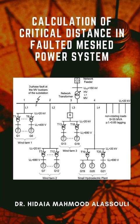 Calculation of Critical Distance in Faulted Meshed Power System - Dr. Hidaia Mahmood Alassouli