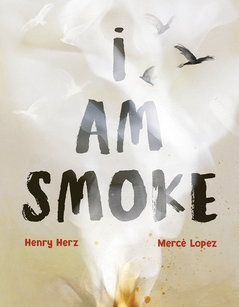 I Am Smoke -  Henry Herz