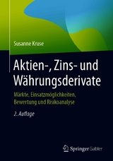 Aktien-, Zins- und Währungsderivate - Susanne Kruse