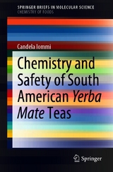 Chemistry and Safety of South American Yerba Mate Teas - Candela Iommi