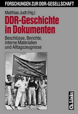 DDR-Geschichte in Dokumenten - 