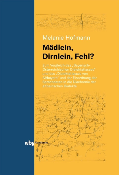 Mädlein, Dirnlein, Fehl? - Melanie Hofmann