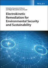 Electrokinetic Remediation for Environmental Security and Sustainability - 