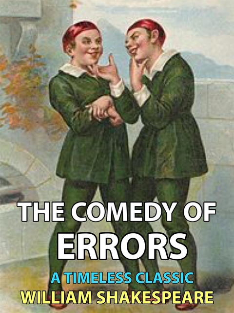 The Comedy of Errors - William Shakespeare