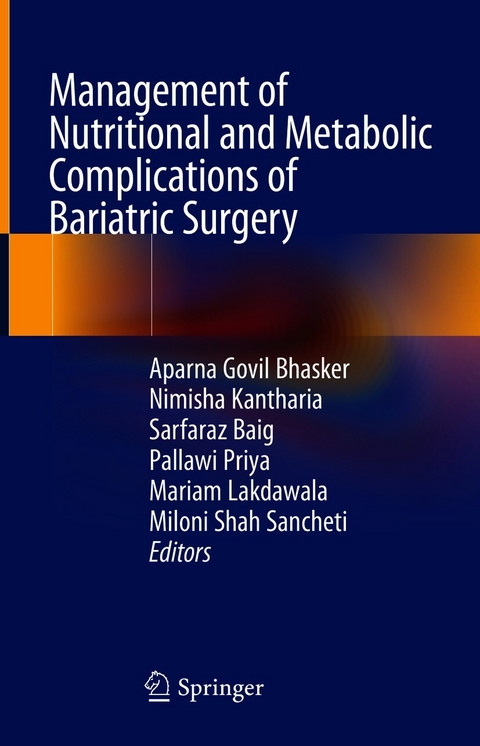 Management of Nutritional and Metabolic Complications of Bariatric Surgery - 