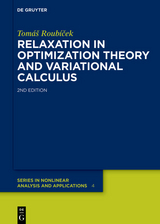 Relaxation in Optimization Theory and Variational Calculus - Tomáš Roubíček