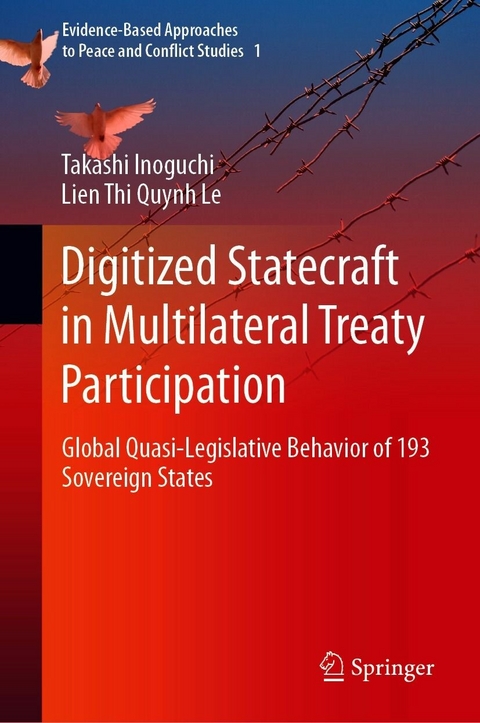 Digitized Statecraft in Multilateral Treaty Participation - Takashi Inoguchi, Lien Thi Quynh Le