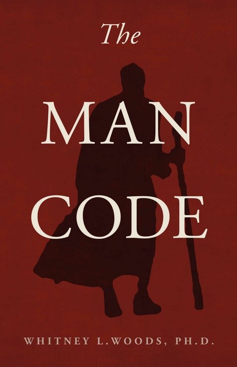 Man Code -  Whitney L. Woods Ph.D.