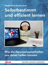 Selbstbestimmt und effizient lernen - Magdalena Kuntermann