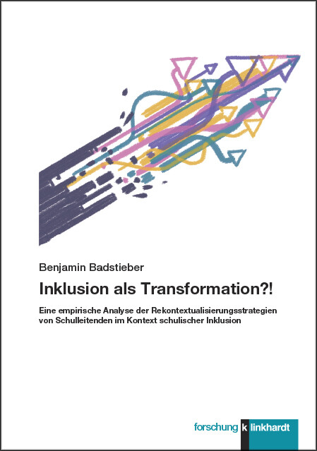 Inklusion als Transformation?! -  Benjamin Badstieber