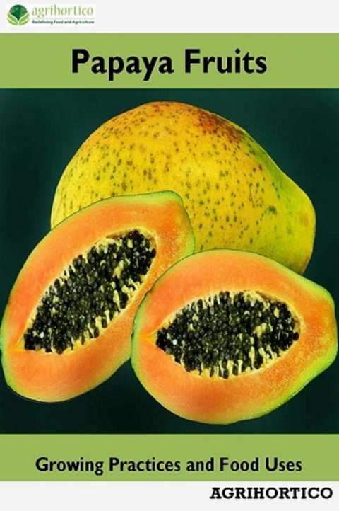 Papaya Fruits - Agrihortico Cpl