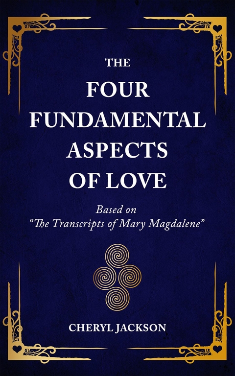 Four Fundamental Aspects of Love -  Cheryl Jackson